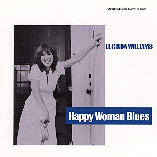 Lucinda Williams/Happy Woman Blues